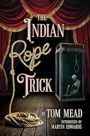 Tom Mead - The Indian Rope Trick And Other Violent Entertainments Online Sale