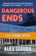 Alex Segura - Dangerous Ends Online Hot Sale