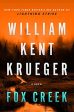 William Kent Krueger - Fox Creek - Signed Discount