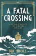 Tom Hindle - A Fatal Crossing - U.K. Signed Hot on Sale