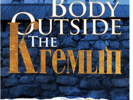 James L. May - The Body Outside the Kremlin - Paperback Online Sale