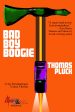 Thomas Pluck - Bad Boy Boogie - Signed Sale