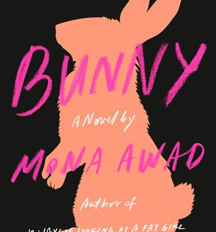 Mona Awad - Bunny Online Hot Sale