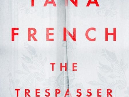 Tana French, The Trespasser For Cheap