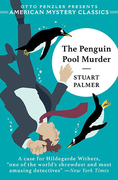 Stuart Palmer - The Penguin Pool Murder Supply