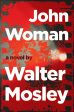 Walter Mosley - John Woman Online