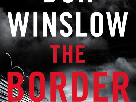 Winslow, Don - The Border Online Hot Sale