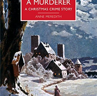 Anne Meredith - Portrait of a Murderer (British Library Crime Classics) Supply