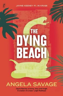 Angela Savage - The Dying Beach Online now