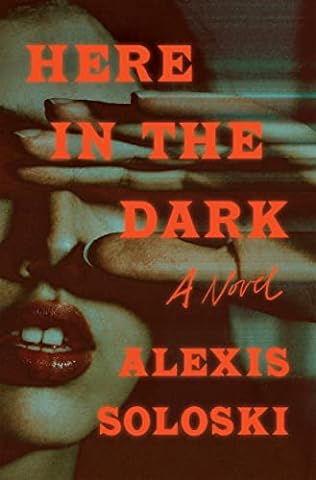 Alexis Soloski - Here in the Dark - Signed on Sale