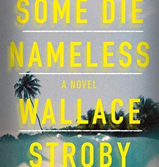 Wallace Stroby - Some Die Nameless Online