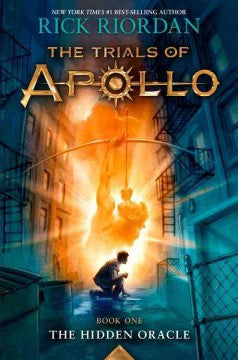 Riordan, Rick, The trials of Apollo; book 1, The Hidden Oracle Online now