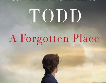 Todd, Charles - A Forgotten Place For Discount