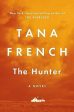 Tana French - The Hunter For Discount