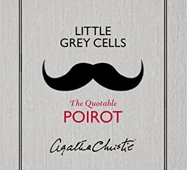 Agatha Christie - Little Grey Cells: The Quotable Poirot Online