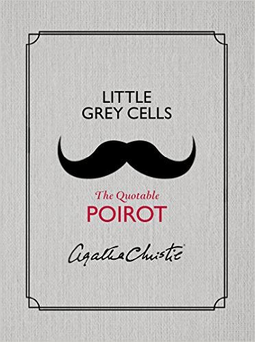 Agatha Christie - Little Grey Cells: The Quotable Poirot Online