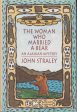 Straley, John - The Woman Who Married A Bear: An Alaskan Mystery Discount