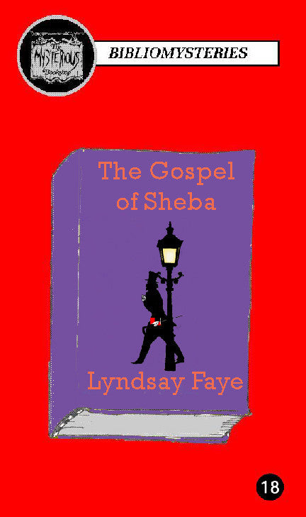 Lyndsay Faye - The Gospel of Sheba (Bibliomystery) For Cheap