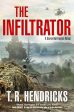 T.R. Hendricks - The Infiltrator - Signed For Sale