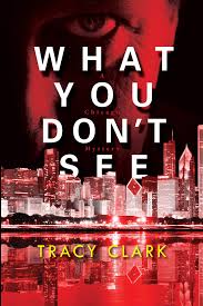 Clark, Tracy - What You Don t  See For Sale