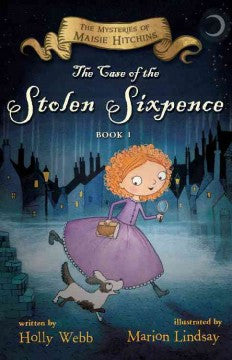 Webb, Holly, The Case of the Stolen Sixpence: book 1 Online