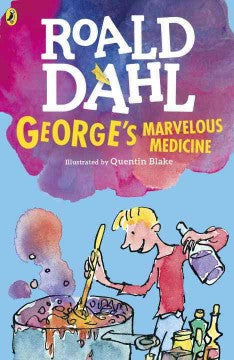 Dahl, Roald, George s Marvelous Medicine Online Hot Sale