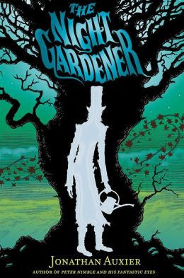 Auxier, Jonathan, The Night Gardener on Sale