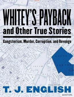 T.J. English - Whitey s Payback For Discount