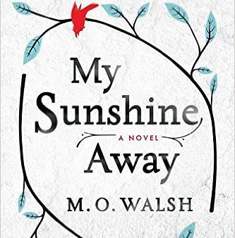 Walsh, M. O., My Sunshine Away Fashion