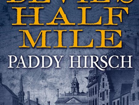 The Devil s Half Mile - Paddy Hirsch on Sale