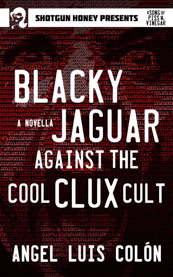 Angel Luis Colon - Blacky Jaguar Against the Cool Clux Cult Online now