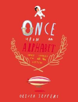 Oliver Jeffers - Once Upon an Alphabet Online