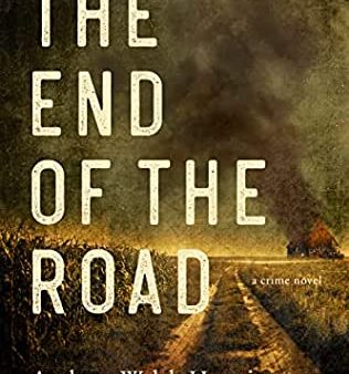 Andrew Welsh-Huggins - The End of the Road - Paperback Supply