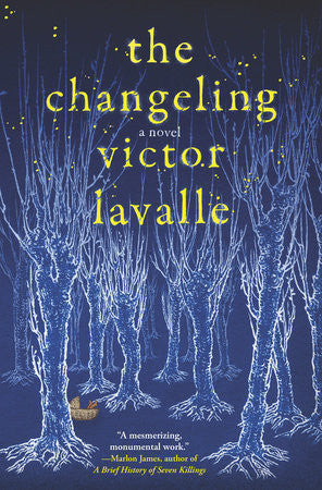 Victor Lavalle - The Changeling Online Sale