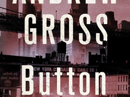 Andrew Gross - Button Man Online Sale