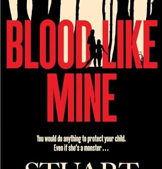 Stuart Neville - Blood Like Mine - U.K. Signed Online now