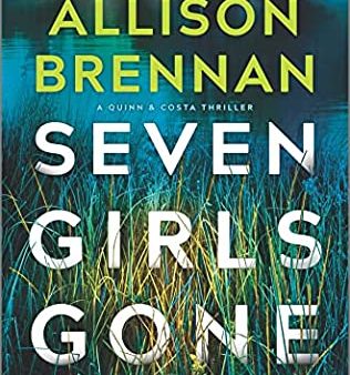 Allison Brennan - Seven Girls Gone - Signed Online