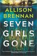 Allison Brennan - Seven Girls Gone - Signed Online