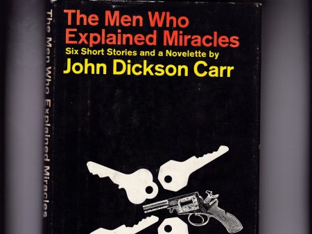 Carr, John Dickson - The Men Who Explained Miracles Online Hot Sale