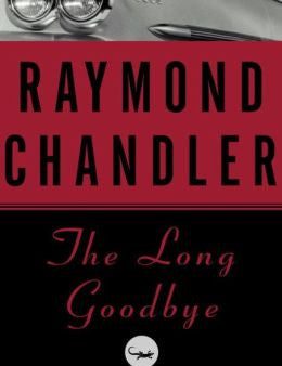 Chandler, Raymond - The Long Goodbye Online now