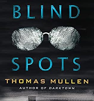 Thomas Mullen - Blind Spots - Signed on Sale