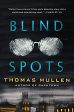 Thomas Mullen - Blind Spots - Signed on Sale