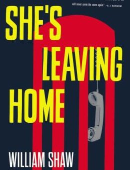 Shaw, William - She s Leaving Home Online Sale