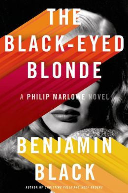 Benjamin Black - The Black-Eyed Blonde (Limited Edition) Hot on Sale