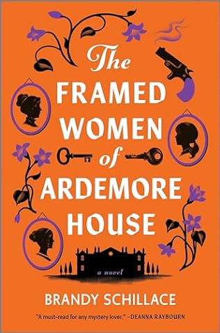 Brandy Schillace - The Framed Women of Ardemore House - Signed Discount