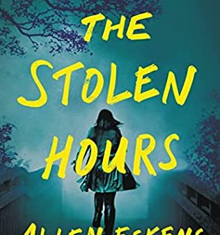 Allen Eskens - The Stolen Hours - Paperback Supply