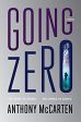 Anthony McCarten - Going Zero - Signed Sale