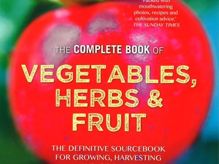 The Complete Book Of Vegetables, Herbs And Fruit Online Sale