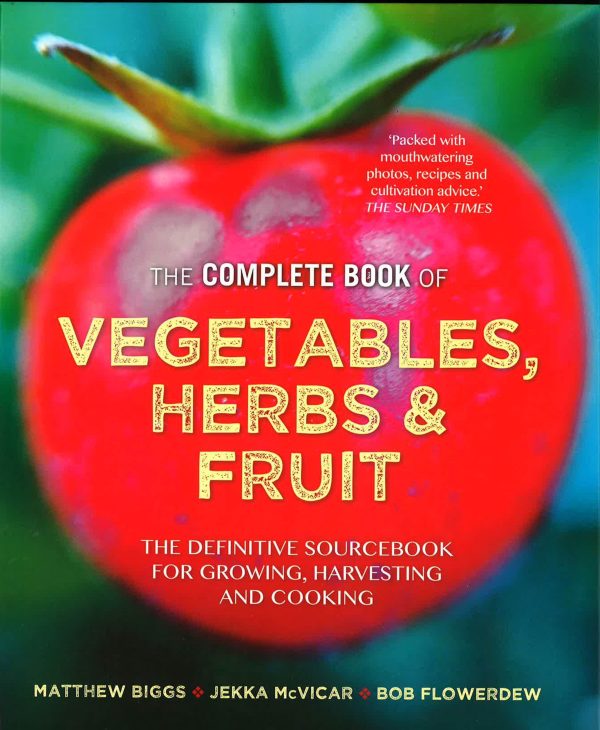 The Complete Book Of Vegetables, Herbs And Fruit Online Sale