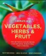 The Complete Book Of Vegetables, Herbs And Fruit Online Sale